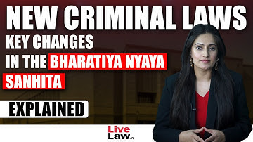 New Criminal Laws | Bharatiya Nyaya Sanhita Explained 2023 (BNS) | Indian Penal Code (IPC) Part - 2