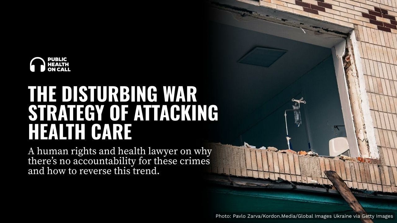 987 - The Disturbing War Strategy of Attacking Health Care