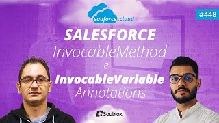Details #448 - Salesforce InvocableMethod e InvocableVariable Annotations News