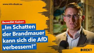 Benedikt Kaiser: „Im Schatten der Brandmauer kann sich die AfD verbessern!"