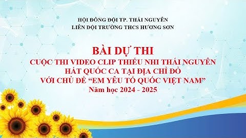 THCS HƯƠNG SƠN - BÀI DỰ THI HÁT QUỐC CA TẠI ĐỊA CHỈ ĐỎ NĂM HỌC 2024-2025