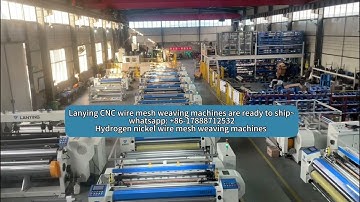 The most Advanced CNC wire mesh weaving machines in China