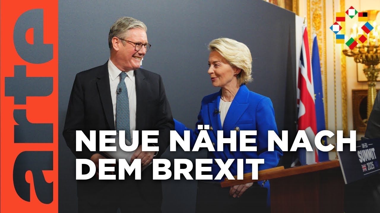 Großbritannien und die EU – Best Friends again? | ARTE Europa - Die Woche
