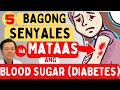 5 bagong senyales na mataas ang blood sugar diabetes  by doc willie ong