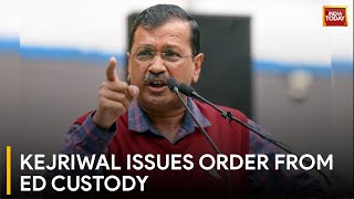 Arvind Kejriwal Continues Governance from ED Custody | Kejriwal Vs ED Escalates