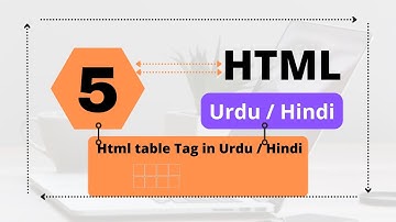 Html table Tag in Urdu / Hindi | HTML tutorial for beginners in Urdu / Hindi
