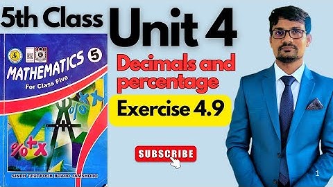 Unit 4 |Decimals and Percentage|Exercise 4.9|Class 5 Maths| Sindh text book boards