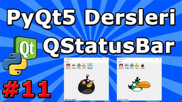 PyQt5 dersleri #11 QStatusBar Kullanımı ve Özellikleri - Durum Çubuğu