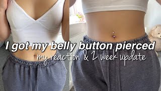 Getting my belly button pierced || my reaction & two week update