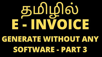 HOW TO CREATE E-INVOICE WITHOUT ANY SOFTWARE | HOW TO GENERATE E-INVOICE WITH JSON FILE | PART 3
