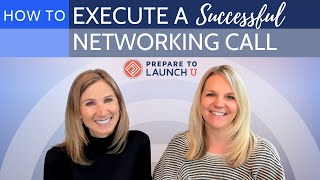 How to Execute a Successful Networking Call