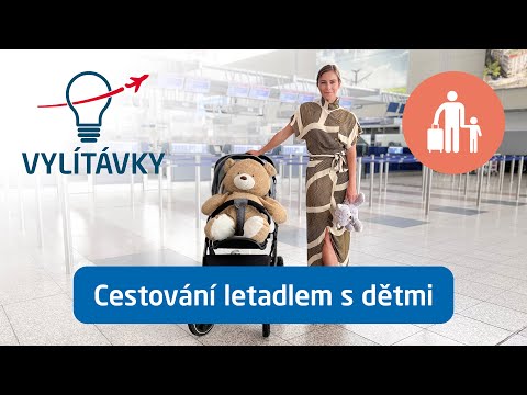 Video: Tipy pro přežití při cestování letadlem s kojencem nebo batoletem
