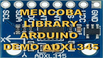 belajar menggunakan ADXL345 dan library Accelerometer ADXL345