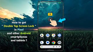 How to get " Double Tap Screen Lock " in Pixel and other Android smartphones and tablets ? screenshot 2