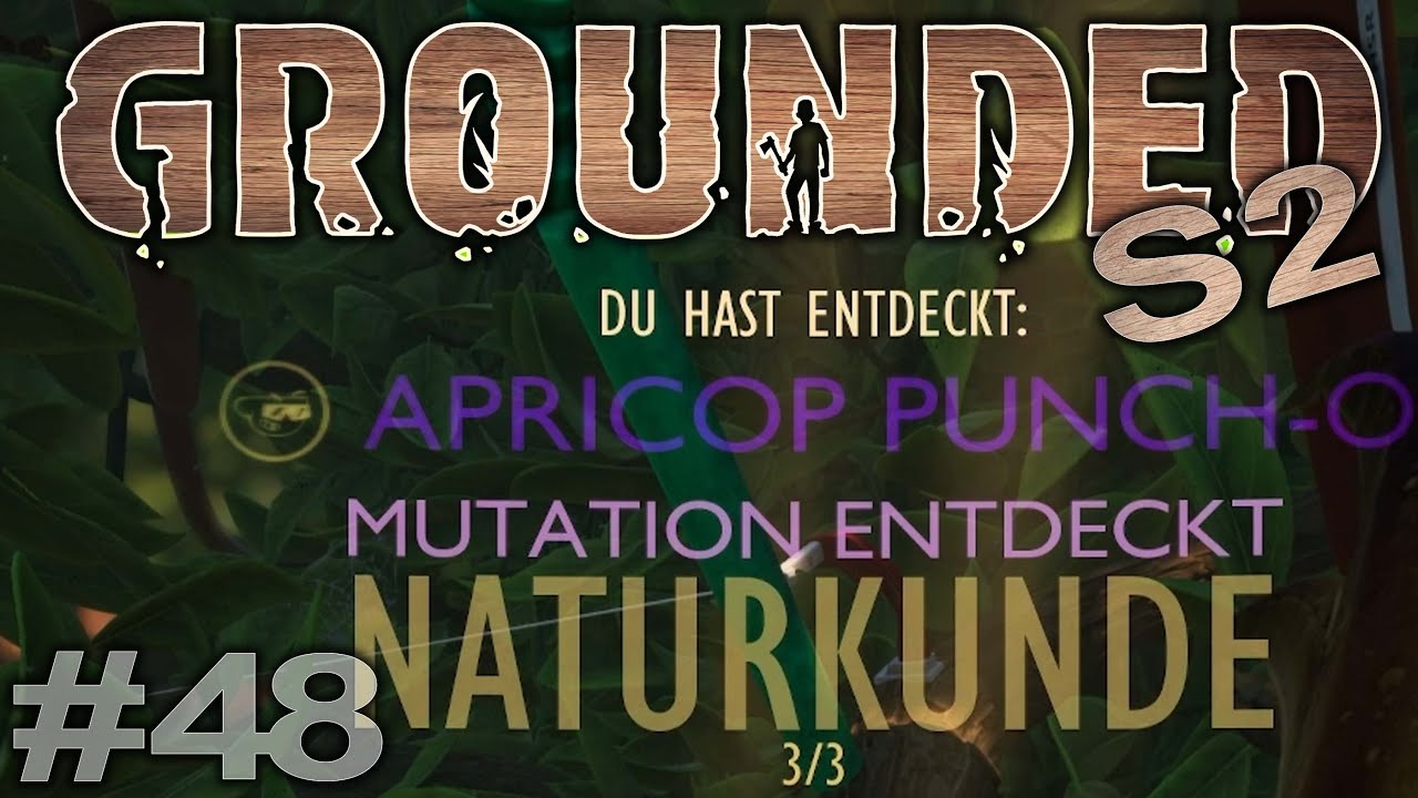 Grounded 2️⃣48 🍄 Mutation "Naturkunde" Stufe 3 freigeschaltet YouTube