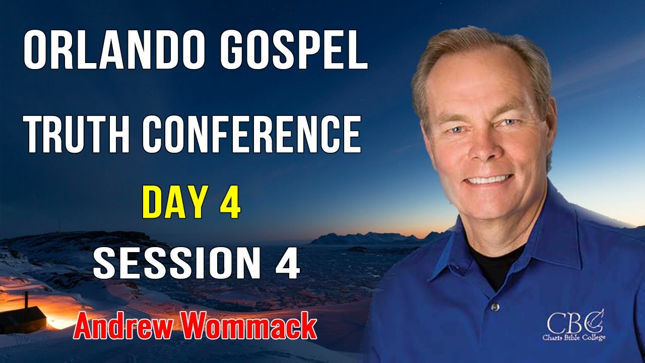 Andrew Wommack Sermons 2022 Orlando Gospel truth Conference Day 43