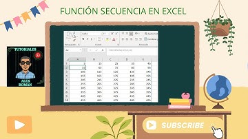 FUNCION SECUENCIA EN EXCEL