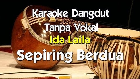Karaoke Ida Laila   Sepiring Berdua