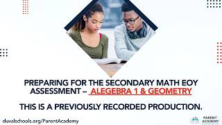 Preparing for the Secondary Math EOY Assessment  -- Algebra 1 & Geometry