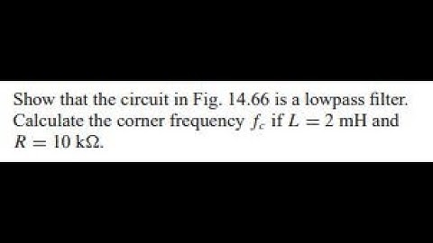 Show that the circuit in Fig. 14.66 is a lowpass filter. Calculate the corner frequency if and .