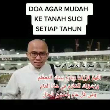 Doa Agar Bisa Pergi Ke Tanah Suci - Naik Haji Tiap Tahun