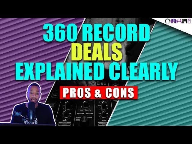 360 Record Deals Explained CLEARLY