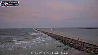 Live from Surfside Jetty County Park, TX