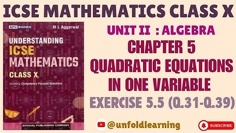 Understanding ICSE Mathematics Class 10 | 5. Quadratic Equation In One Variable | Exercise 5.5 part5