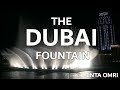 The Dubai Fountain: Enta Omri - Shot/Edited with 5 HD Cameras - 5 of 9 (HIGH QUALITY!)