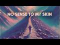No Sense To My Skin | Dark Synthwave With Vocals