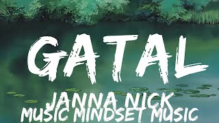 Janna Nick - Gatal (Lyrics) | Kamu gatal gatal gatal  | 25mins - Feeling your music