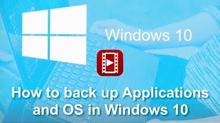 how to backup operating system and applications in windows 10