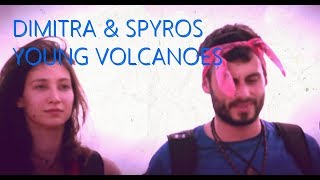 Survivor 2019 Greece Turkey Dimitra & Spyros | Young Volcanoes