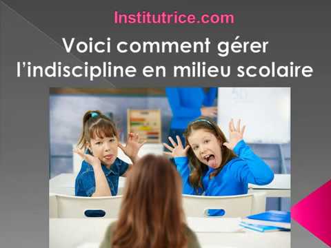 gérer l'indiscipline en milieu scolaire