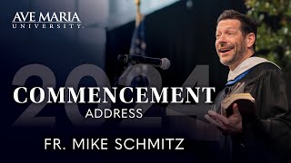 Ave Maria University Welcomes Fr. Mike Schmitz as 2024 Commencement Speaker