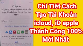 Cách Tạo Tài Khoản icloud, Tạo ID Apple Miễn Phí Mới Nhất