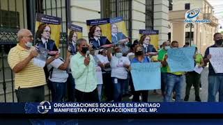 Organizaciones sociales en Santiago manifiestan apoyo a acciones del MP