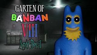 I Finally Played Garten of Banban 8 Anti Devil! (VIII)
