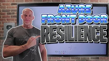 Azure Front Door Resiliency Deep Dive and Architecting for Mission Critical