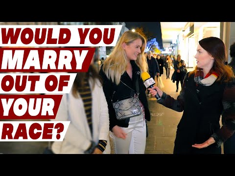 Would you marry out of your race?