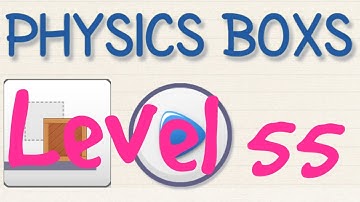 Brain physics map 1 level 55 , 3 stars Android
