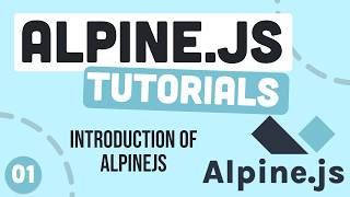 What is Alpinejs? Introduction | AlpineJS #01 | Urdu & Hindi