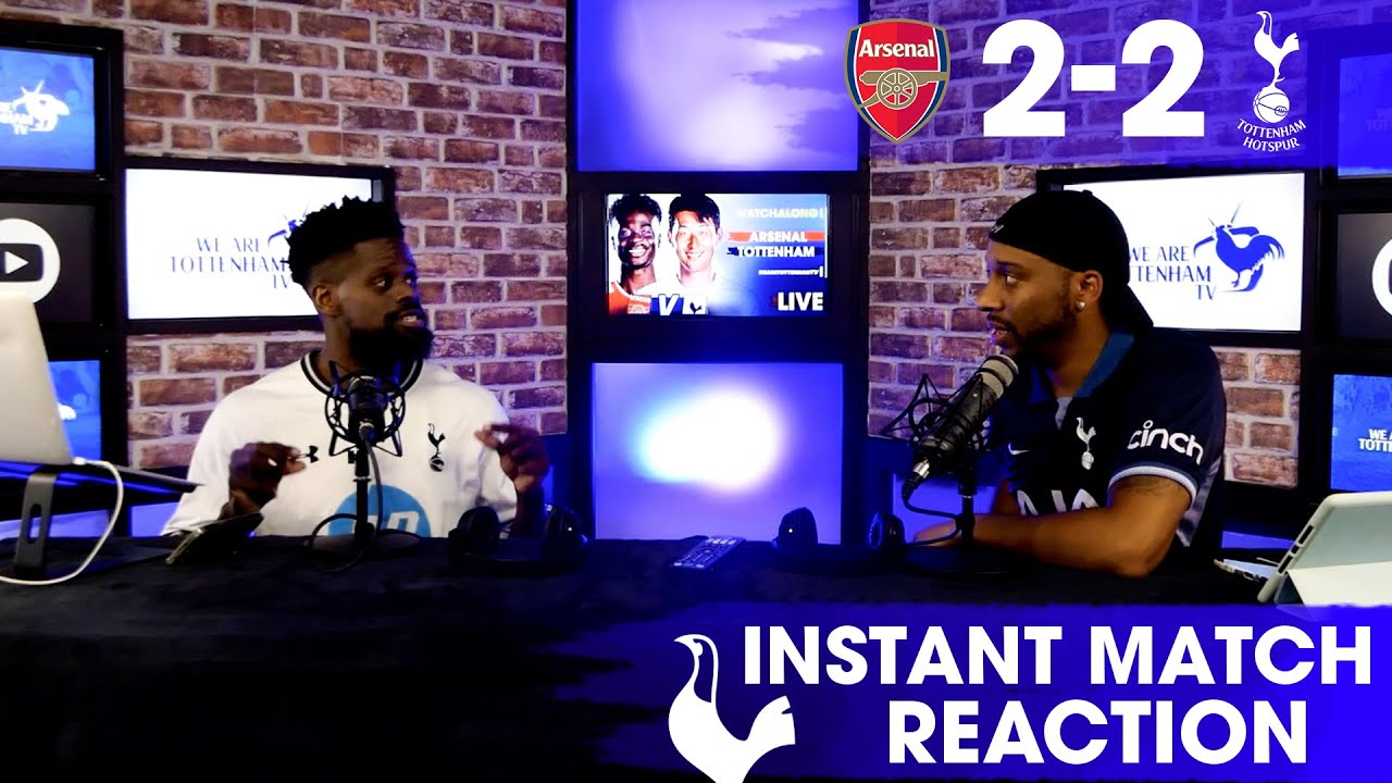 ITS TIME TEAMS RESPECT US!! Arsenal 2-2 Tottenham INSTANT MATCH REACTION 