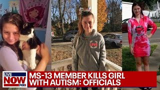 MS-13 member kills girl with autism after illegal border crossing: officials | LiveNOW from FOX