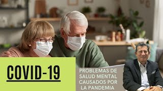 Problemas de Salud Mental causados por la Pandemia / Covid 19