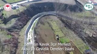 Samsun Kavak İlçe Merkezi Aksu Ve Cevizlik Dereleri İslahı