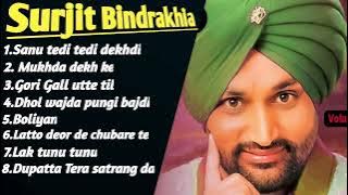 @2 Surjit Bindrakhia All Blockbuster Punjabi Songs