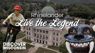 Rhinelander: Live the Legend