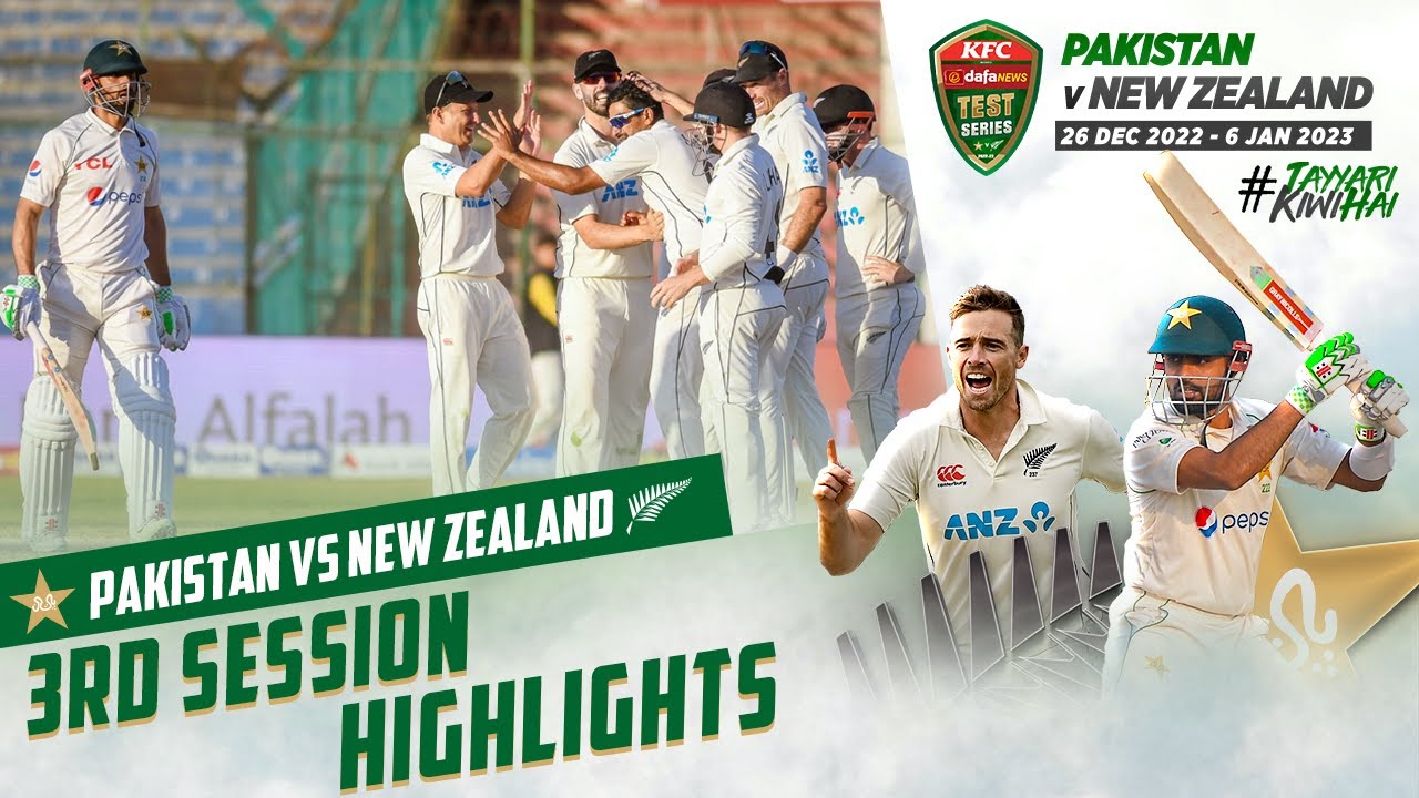 3rd Session Highlights | Pakistan vs New Zealand | 1st Test Day 4 | PCB ...