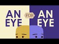 Understanding 'An Eye for an Eye'